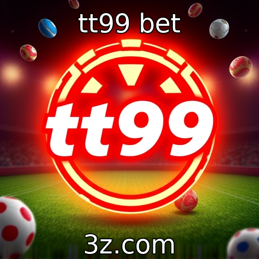 tt99 bet : Tendências emergentes na indústria de jogos online